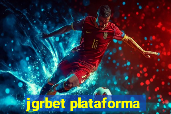 jgrbet plataforma